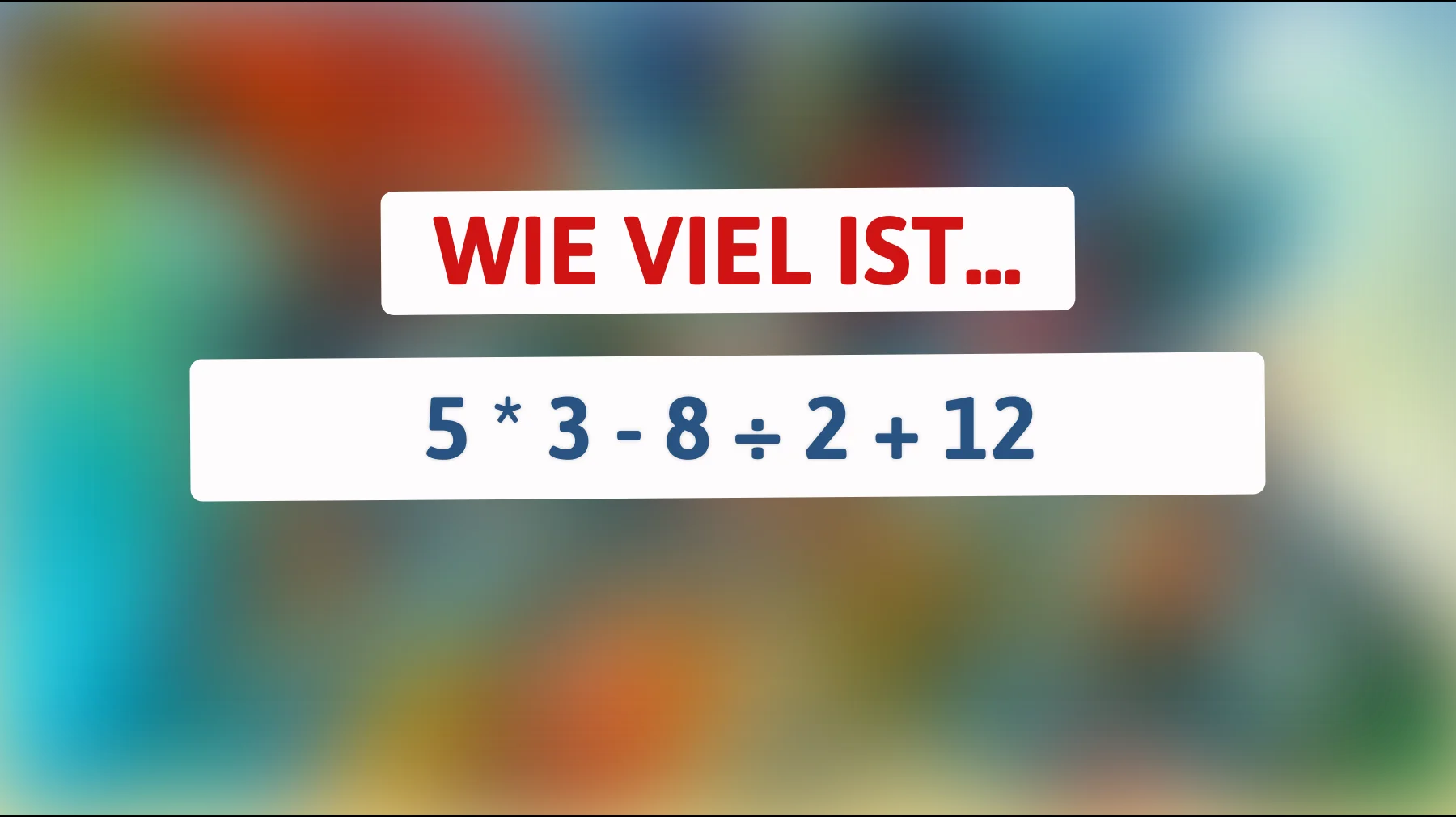 Nur 1% der Menschen können dieses mathematische Rätsel lösen: Sind Sie klug genug, um die richtige Antwort zu finden?"